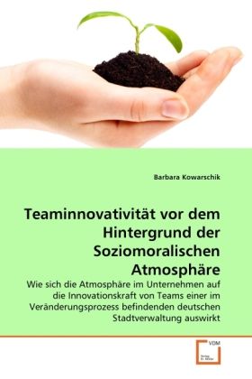 Produktbild: Kowarschik, B: Teaminnovativit&auml;t vor dem Hintergrund der Soz