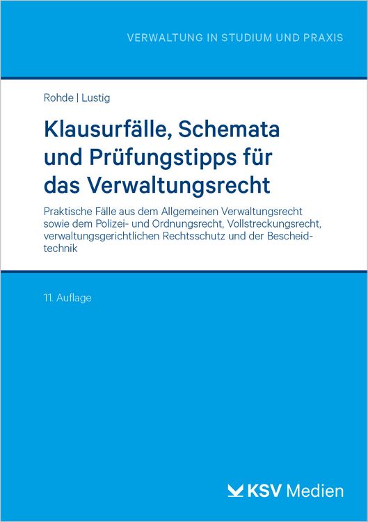 Produktbild: Klausurf&auml;lle, Schemata und Pr&uuml;fungstipps f&uuml;r das Verwaltungsrecht