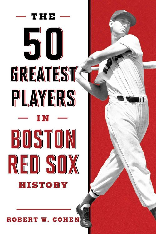 Produktbild: The 50 Greatest Players in Boston Red Sox History