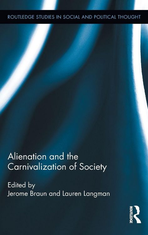 Produktbild: Alienation and the Carnivalization of Society