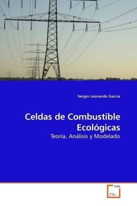 Produktbild: Garcia, S: Celdas de Combustible Ecol&oacute;gicas