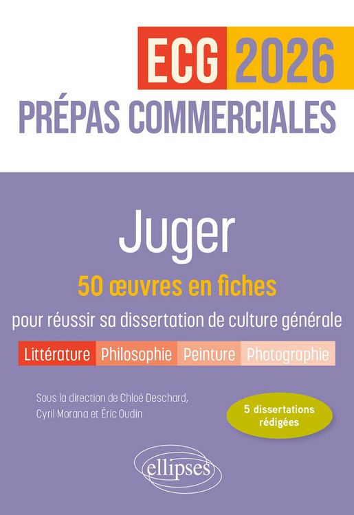 Produktbild: Juger. 50 oeuvres en fiches pour r&eacute;ussir sa dissertation de culture g&eacute;n&eacute;rale - Pr&eacute;pas commerciales ECG / ECT 2026