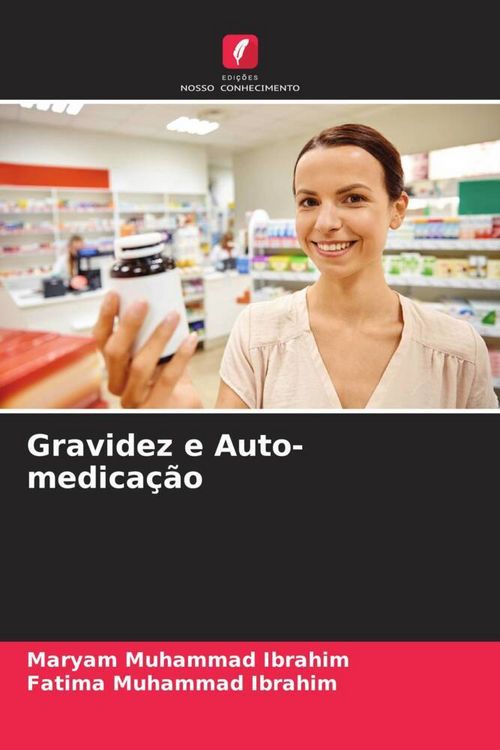 Produktbild: Gravidez e Auto-medica&ccedil;&atilde;o