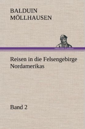 Produktbild: Reisen in die Felsengebirge Nordamerikas - Band 2