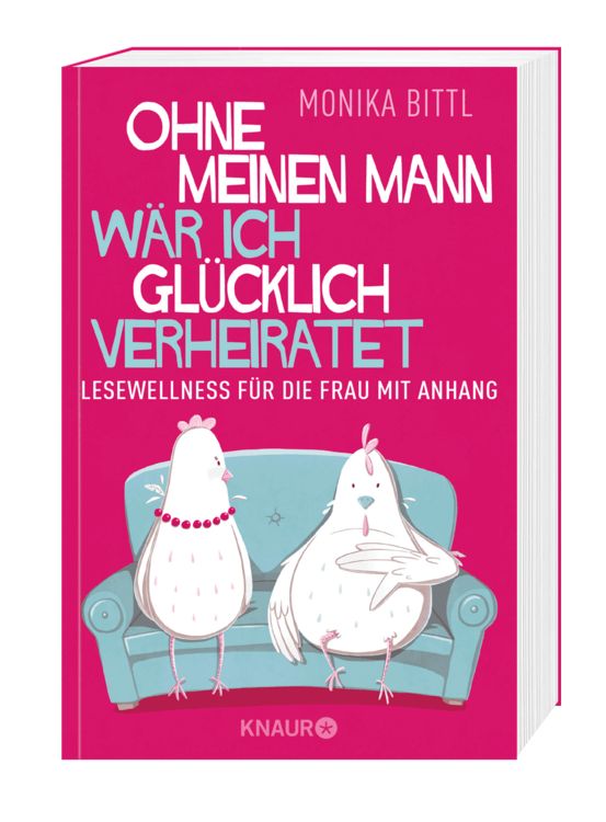 Produktbild: Ohne meinen Mann w&auml;r ich gl&uuml;cklich verheiratet