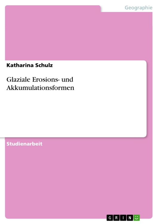 Produktbild: Glaziale Erosions- und Akkumulationsformen