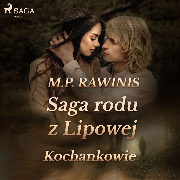 Produktbild: Saga rodu z Lipowej 27: Kochankowie