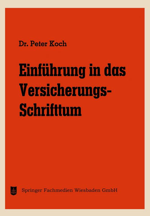 Produktbild: Einf&uuml;hrung in das Versicherungs-Schrifttum