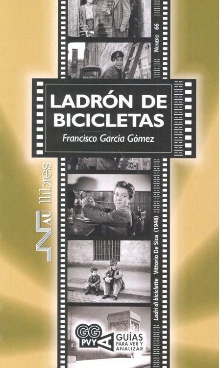 Produktbild: Ladr&oacute;n de bicicletas = Ladri di biciclette : Vittorio De Sica, 1948