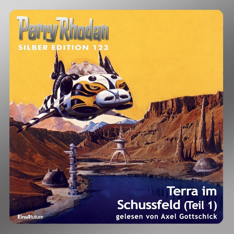 Produktbild: Perry Rhodan Silber Edition 123: Terra im Schussfeld (Teil 1)