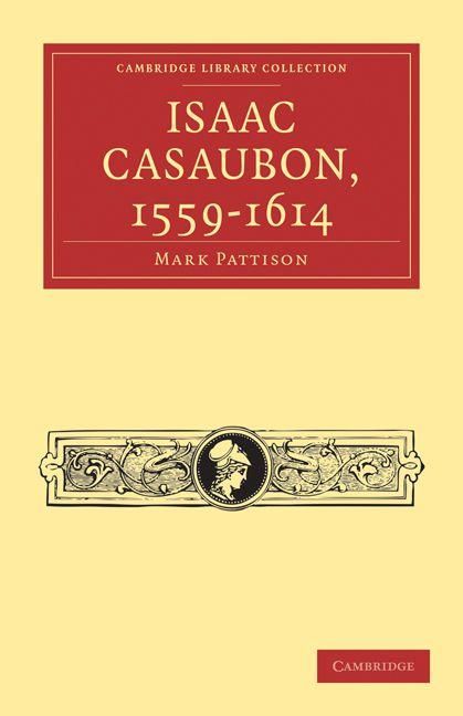 Produktbild: Isaac Casaubon, 1559-1614