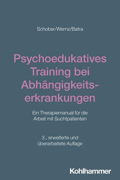Produktbild: Psychoedukatives Training bei Abh&auml;ngigkeitserkrankungen