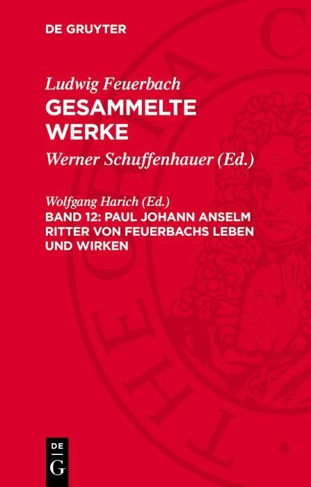 Produktbild: Paul Johann Anselm Ritter von Feuerbachs Leben und Wirken