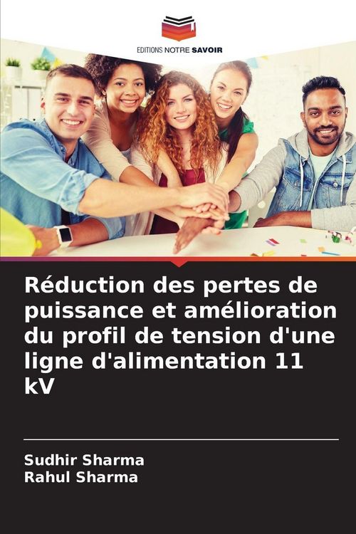 Produktbild: R&eacute;duction des pertes de puissance et am&eacute;lioration du profil de tension d'une ligne d'alimentation 11 kV