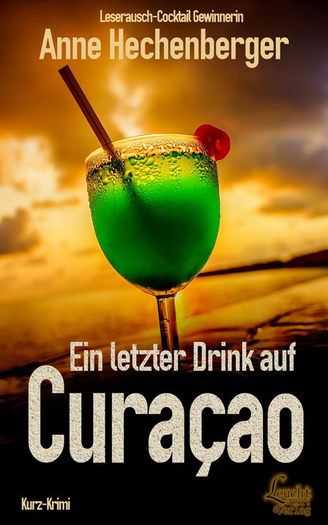 Produktbild: Ein letzter Drink auf Curaçao