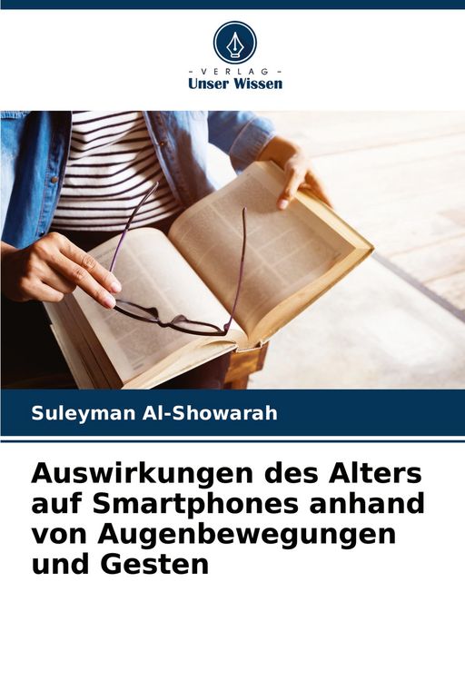 Produktbild: Auswirkungen des Alters auf Smartphones anhand von Augenbewegungen und Gesten