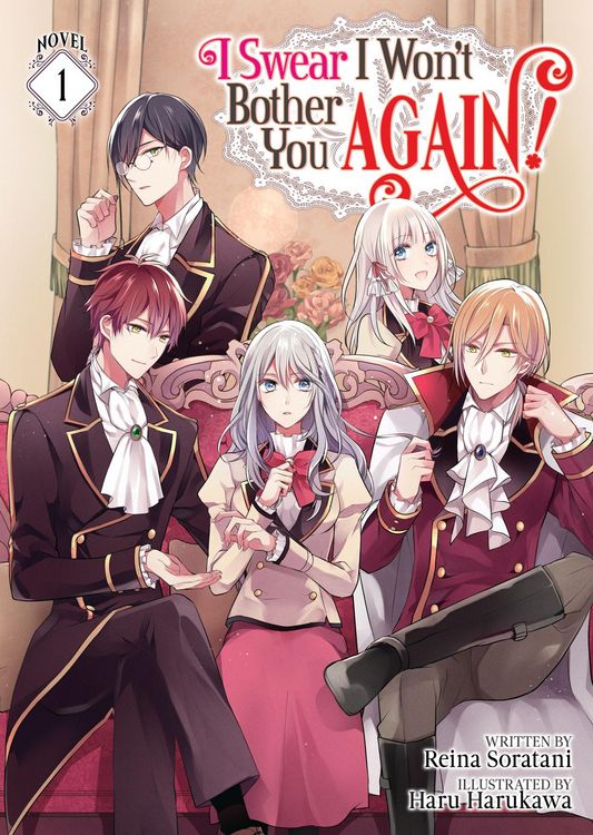 Produktbild: I Swear I Won't Bother You Again! (Light Novel) Vol. 1