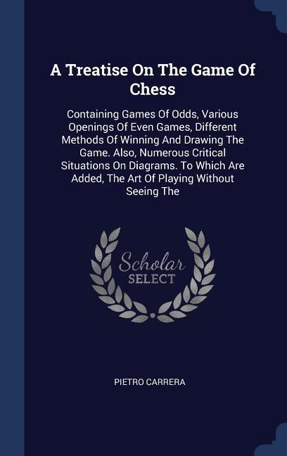 Produktbild: A Treatise On The Game Of Chess