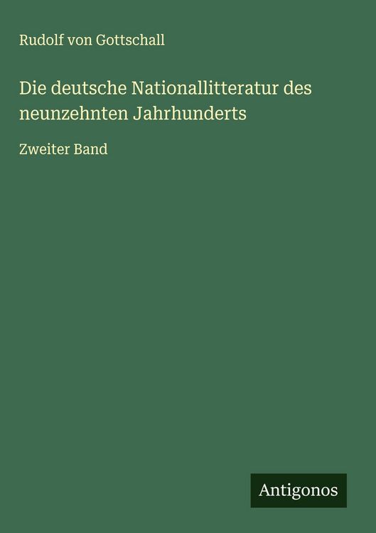 Produktbild: Die deutsche Nationallitteratur des neunzehnten Jahrhunderts