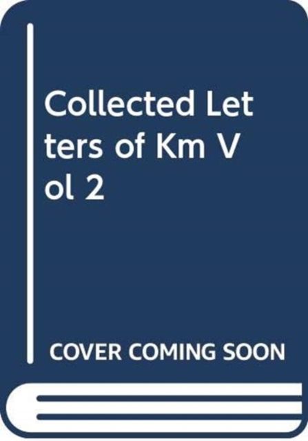 Produktbild: The Edinburgh Edition of the Collected Letters of Katherine Mansfield, Volume 2