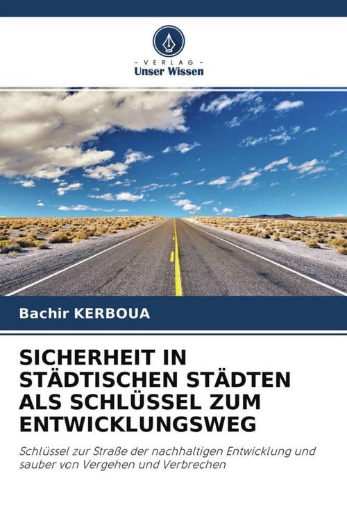 Produktbild: Sicherheit in St&auml;dtischen St&auml;dten als Schl&uuml;ssel Zum Entwicklungsweg
