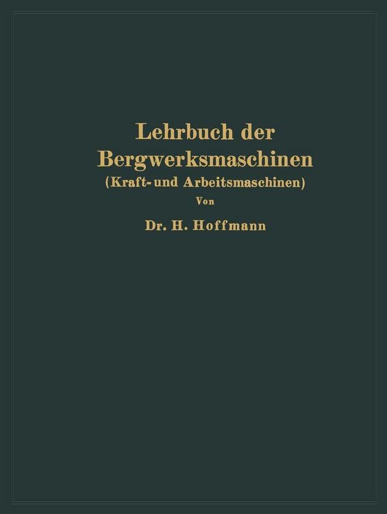 Produktbild: Lehrbuch der Bergwerksmaschinen