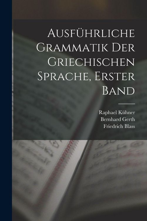 Produktbild: Ausf&uuml;hrliche Grammatik der griechischen Sprache, Erster Band