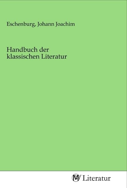 Produktbild: Handbuch der klassischen Literatur
