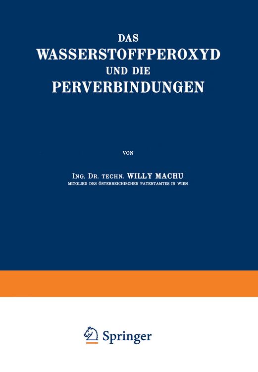 Produktbild: Das Wasserstoffperoxyd und die Perverbindungen