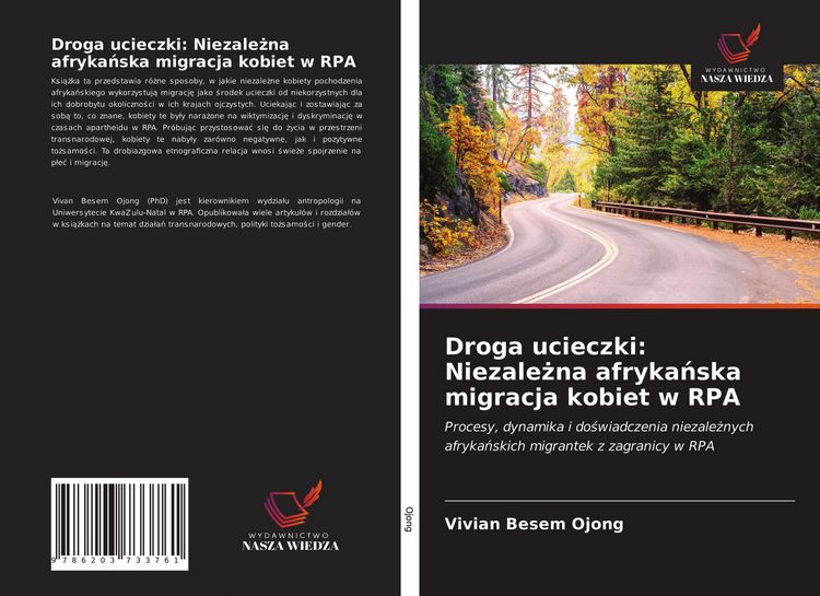 Produktbild: Droga ucieczki: Niezale&iquest;na afryka&iquest;ska migracja kobiet w RPA