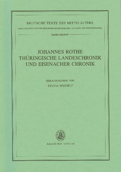 Produktbild: Johannes Rothe Th&uuml;ringische Landeschronik und Eisenacher Chronik