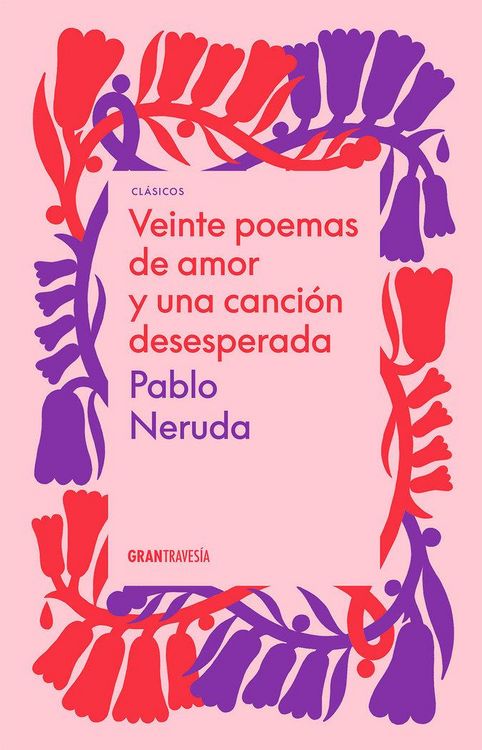 Produktbild: Veinte Poemas de Amor Y Una Canci&oacute;n Desesperada