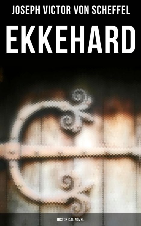 Produktbild: Ekkehard (Historical Novel)
