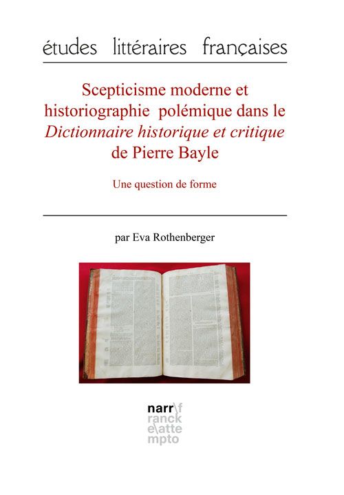 Produktbild: Scepticisme moderne et historiographie pol&eacute;mique dans le Dictionnaire historique et critique de Pierre Bayle