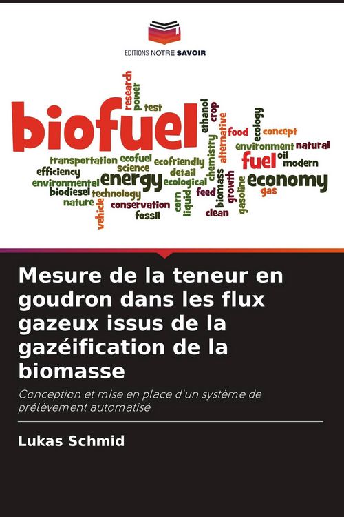 Produktbild: Mesure de la teneur en goudron dans les flux gazeux issus de la gaz&eacute;ification de la biomasse