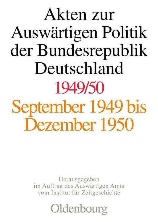 Produktbild: Akten zur Ausw&auml;rtigen Politik der Bundesrepublik Deutschland 1949-1950