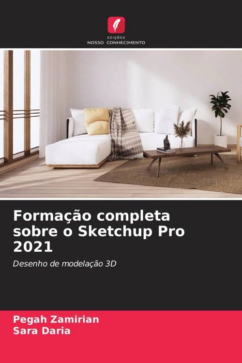 Produktbild: Forma&ccedil;&atilde;o completa sobre o Sketchup Pro 2021