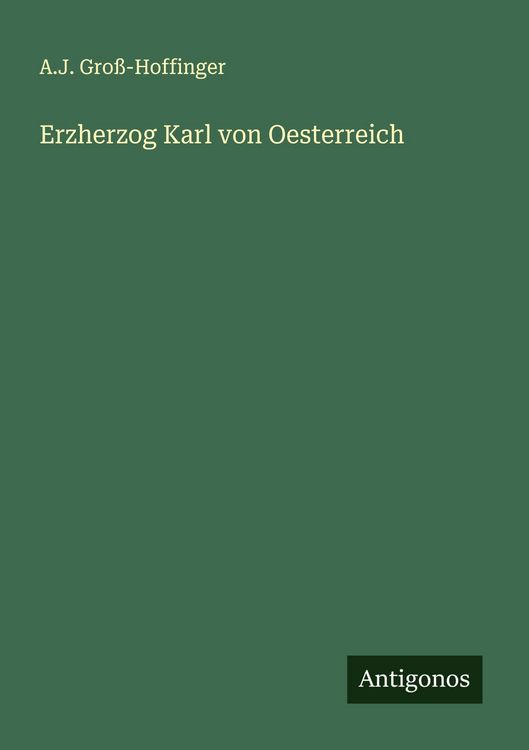 Produktbild: Erzherzog Karl von Oesterreich