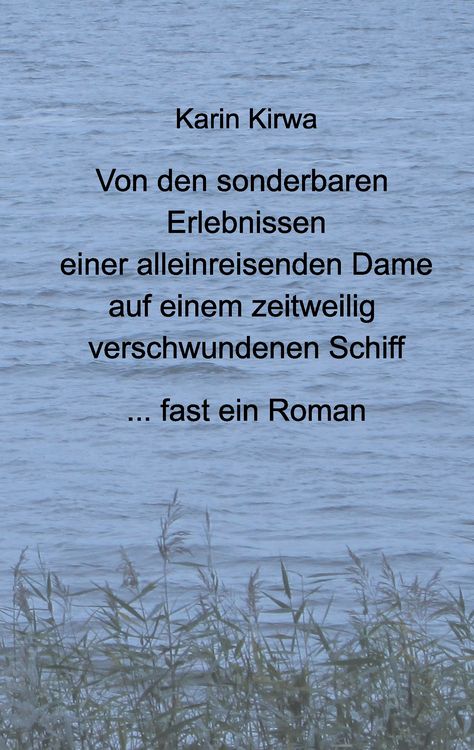 Produktbild: Von den sonderbaren Erlebnissen einer alleinreisenden Dame auf einem zeitweilig verschwundenen Schiff