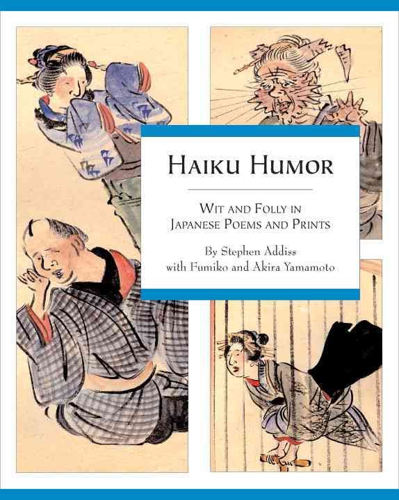 Produktbild: Haiku Humor: Wit and Folly in Japanese Poems and Prints
