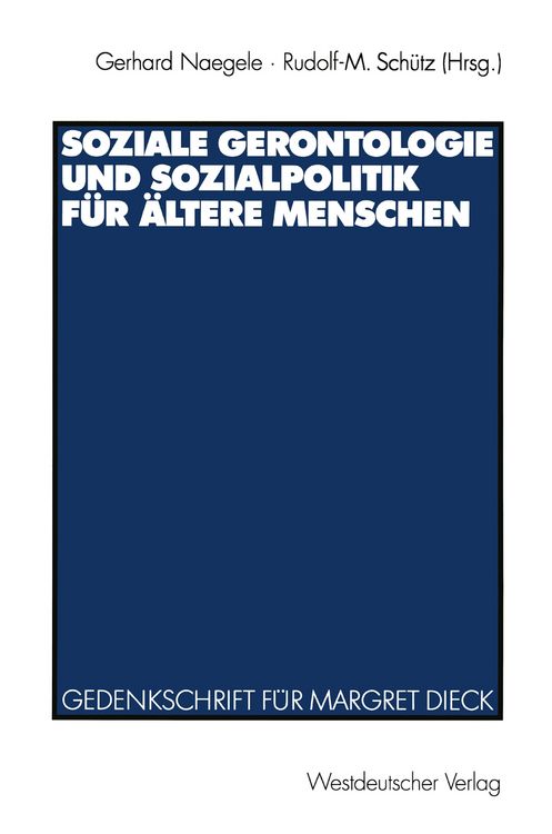Produktbild: Soziale Gerontologie und Sozialpolitik f&uuml;r &auml;ltere Menschen