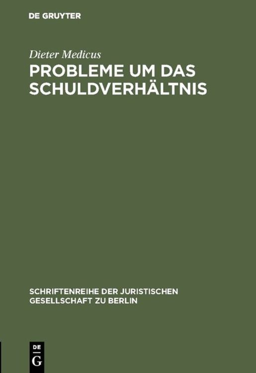 Bild vom Artikel Probleme um das Schuldverhältnis vom Autor Dieter Medicus