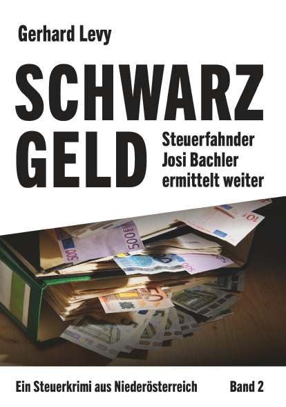 Produktbild: Schwarzgeld - Steuerfahnder Josi Bachler ermittelt weiter