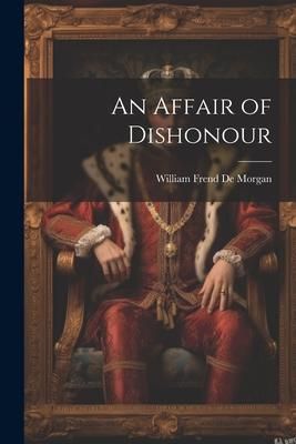 Produktbild: An Affair of Dishonour
