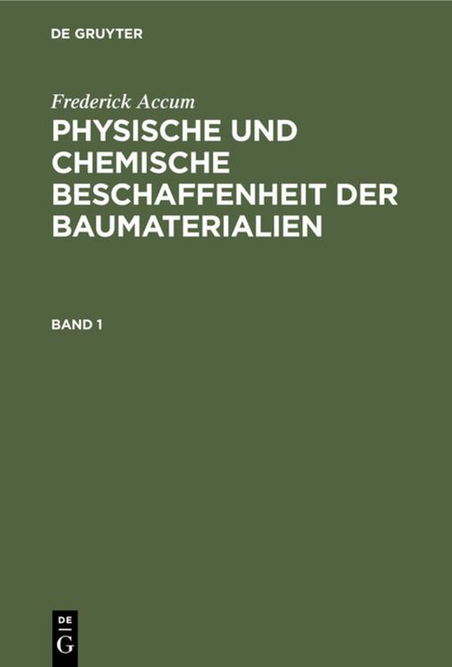 Produktbild: Physische und chemische Beschaffenheit der Baumaterialien. Band 1
