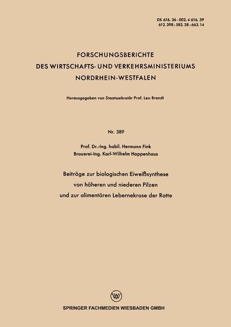 Produktbild: Beitr&auml;ge zur biologischen Eiwei&szlig;synthese von h&ouml;heren und niederen Pilzen und zur aliment&auml;ren Lebernekrose der Ratte