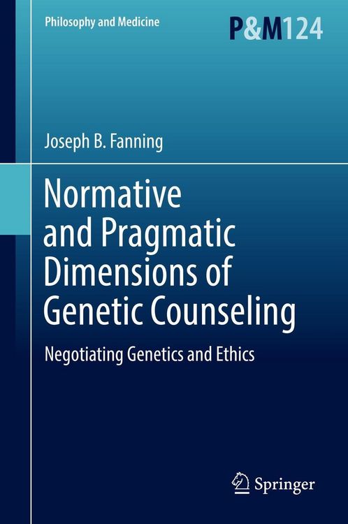 Produktbild: Normative and Pragmatic Dimensions of Genetic Counseling