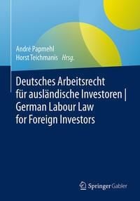 Produktbild: Deutsches Arbeitsrecht f&uuml;r ausl&auml;ndische Investoren | German Labour Law for Foreign Investors