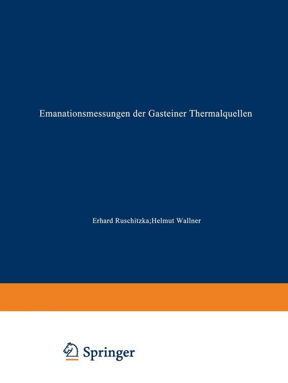 Produktbild: Emanationsmessungen der Gasteiner Thermalquellen