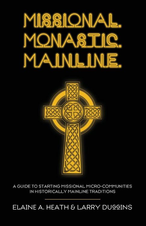 Produktbild: Missional. Monastic. Mainline.
